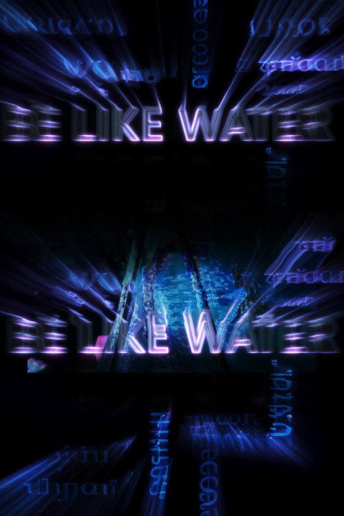 Movie poster for BE LIKE WATER (Interactive Film) (2022)