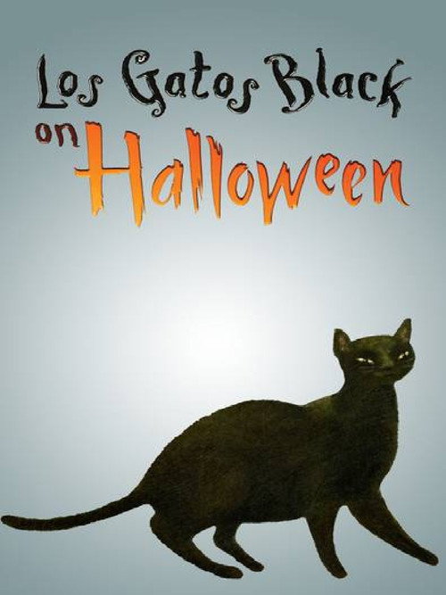 Movie poster for Los Gatos Black on Halloween (2009)