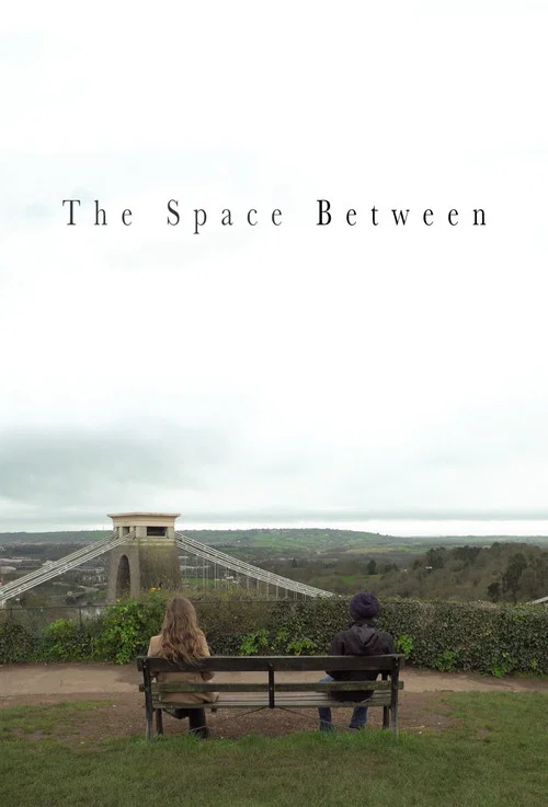 Movie poster for The Space Between (2024)