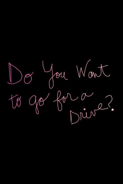 Movie poster for Do You Want to Go for a Drive? (2016)