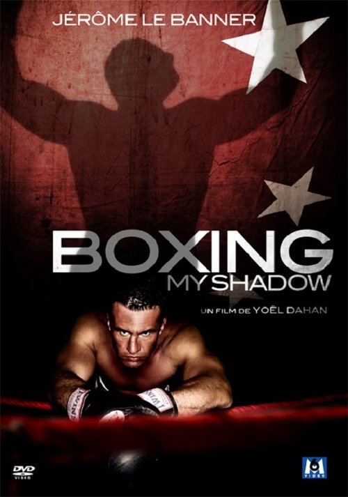 Movie poster for Boxing my Shadow (2008)