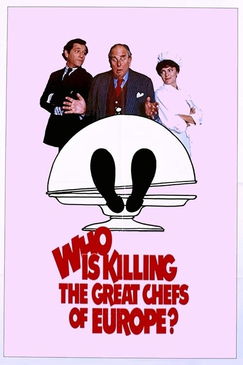 Movie poster for Who Is Killing the Great Chefs of Europe? (1978)