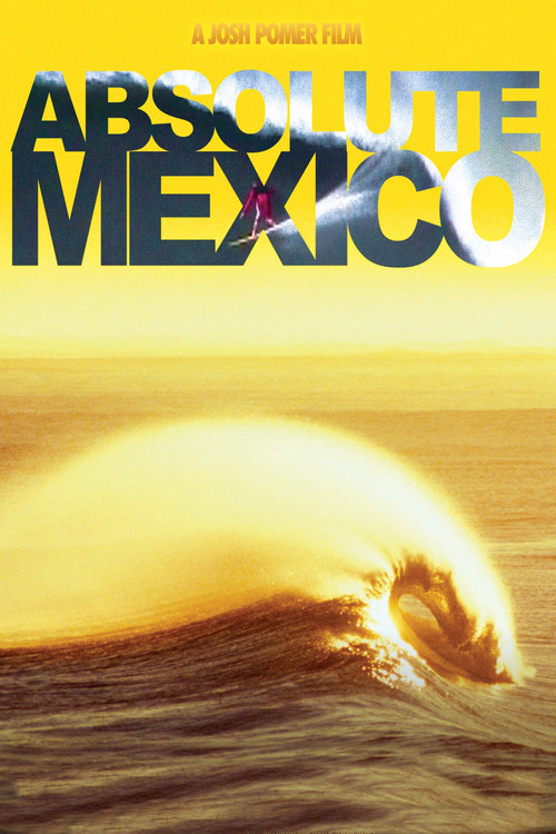 Movie poster for Absolute Mexico (2009)