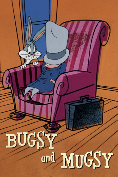 Movie poster for Bugsy and Mugsy (1957)