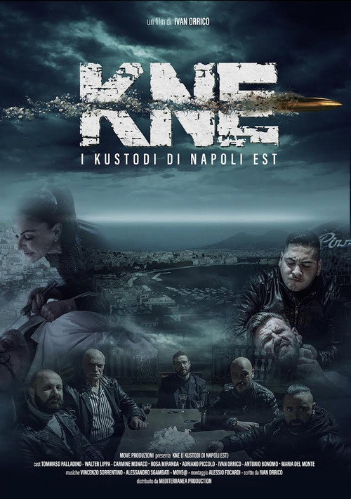 Movie poster for KNE - I Kustodi di Napoli Est (2024)