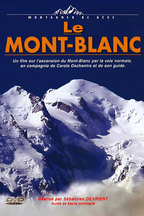 Movie poster for Montagnes De Rêve: Le Mont-Blanc (1999)