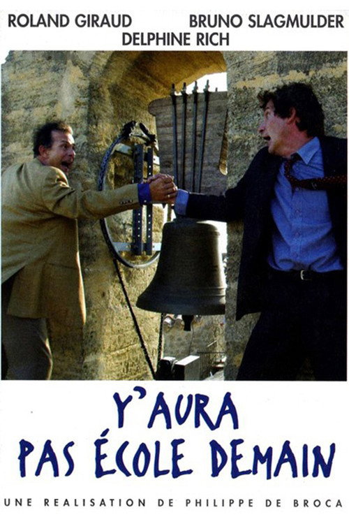 Movie poster for Y aura pas école demain (2003)