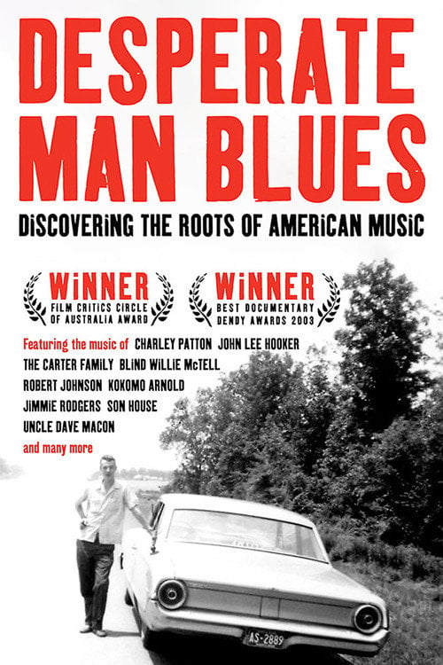 Movie poster for Desperate Man Blues (2003)