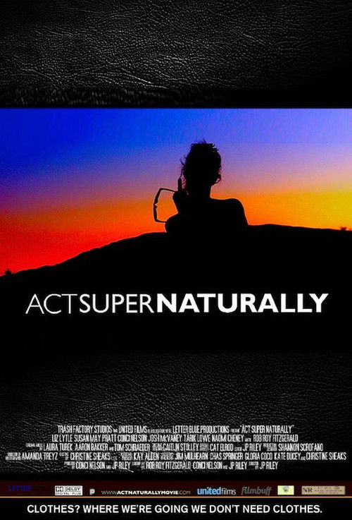 Movie poster for Act Super Naturally (2025)