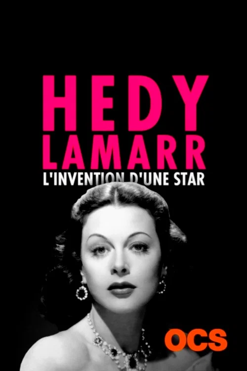 Movie poster for Hedy Lamarr: The Invention of a Star (2018)