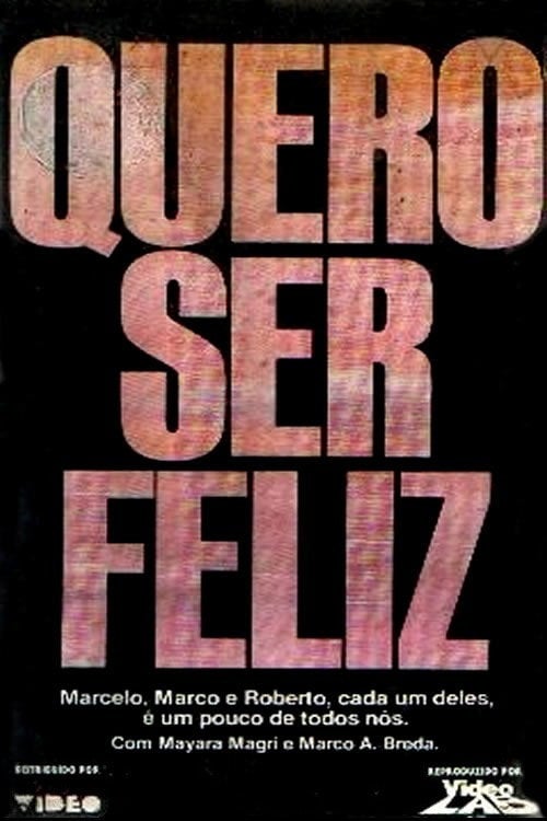Movie poster for Quero Ser Feliz (1986)