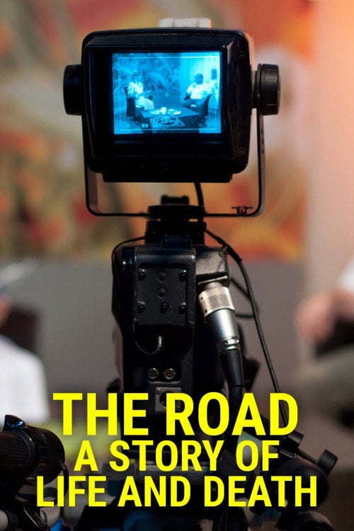 Movie poster for The Road: A Story of Life and Death (2012)