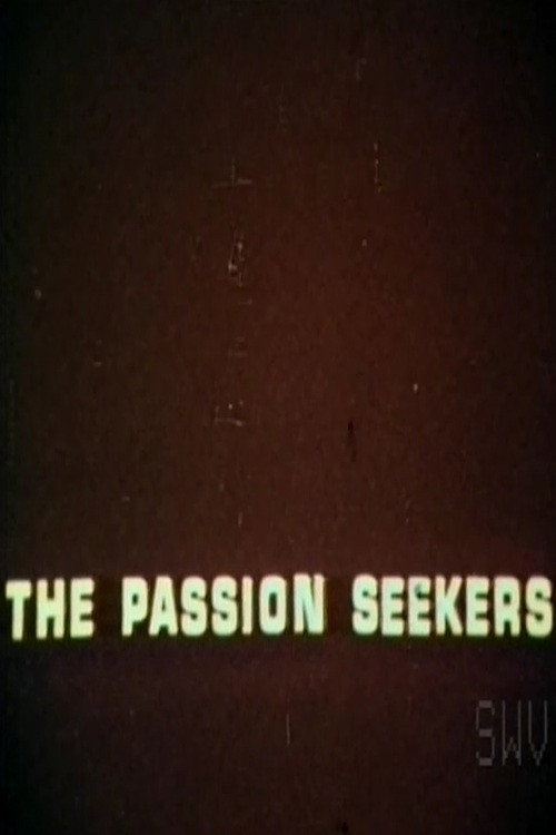 Movie poster for The Passion Seekers (1977)
