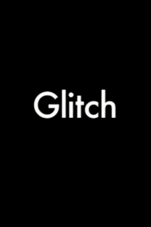 Movie poster for Glitch (2006)