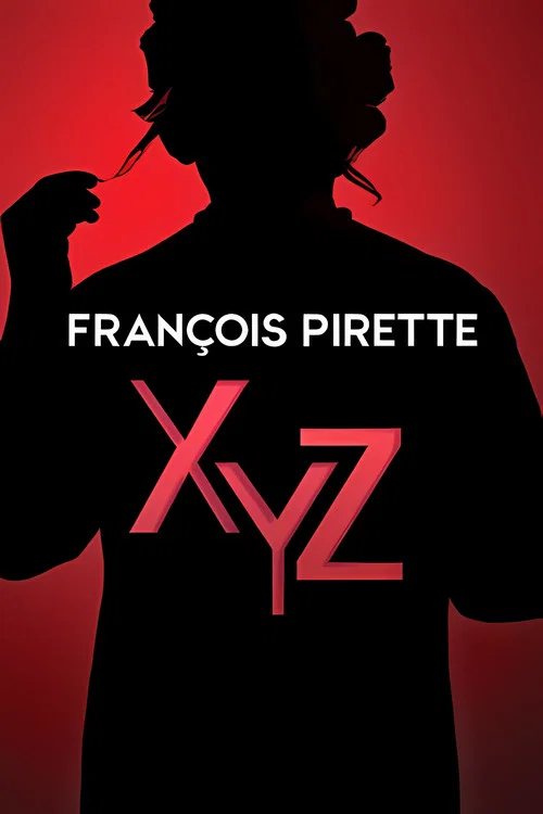 Series poster for François Pirette - XYZ (2024)