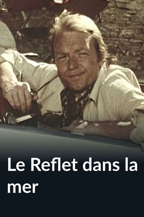 Movie poster for Le Reflet dans la mer (1973)
