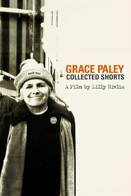 Movie poster for Grace Paley: Collected Shorts (2010)