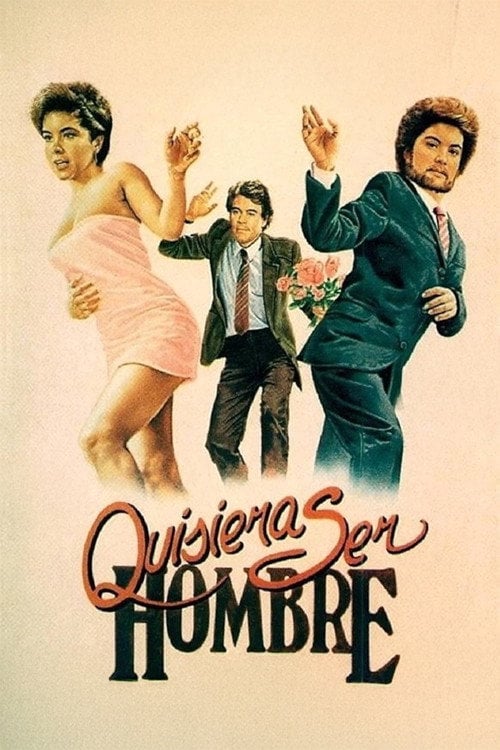 Movie poster for Quisiera ser hombre (1988)