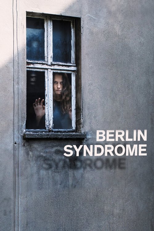 Movie poster for Berlin Syndrome (2017)