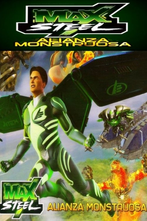 Movie poster for Max Steel: Monstrous Alliance (2012)
