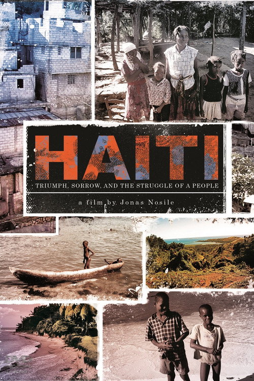 Movie poster for Haiti: Triumph Sorrow & the Struggle of a People (2010)