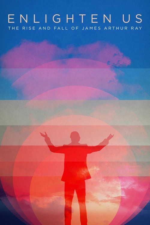 Movie poster for Enlighten Us: The Rise and Fall of James Arthur Ray (2016)