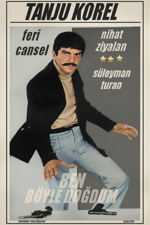Movie poster for Ben Böyle Doğdum (1973)