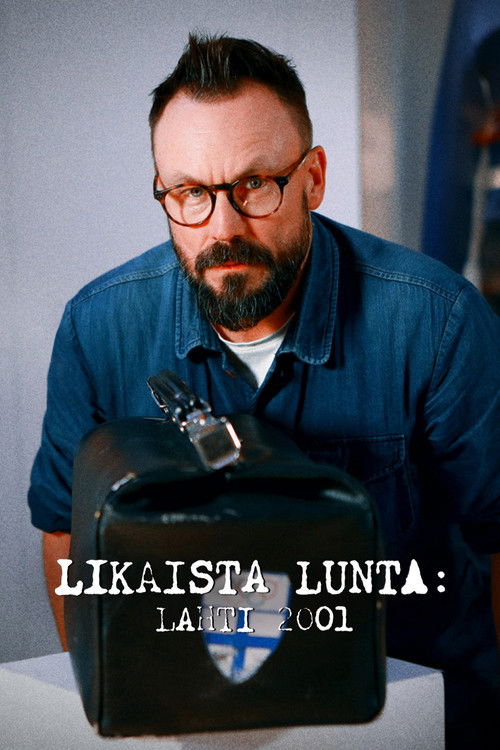 Likaista lunta: Lahti 2001 poster