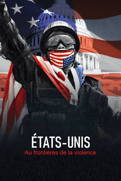 Movie poster for Etats-Unis : aux frontières de la violence (2021)