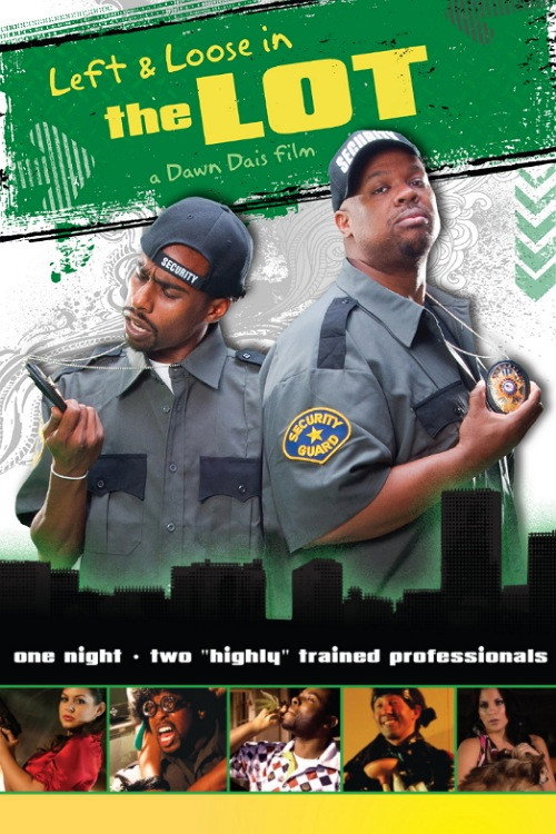 Movie poster for Left and Loose in THE LOT (2011)