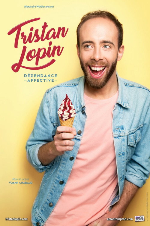Movie poster for Tristan Lopin : Dépendance affective (2021)