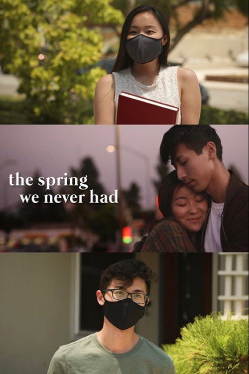Movie poster for The Spring We Never Had (2020)