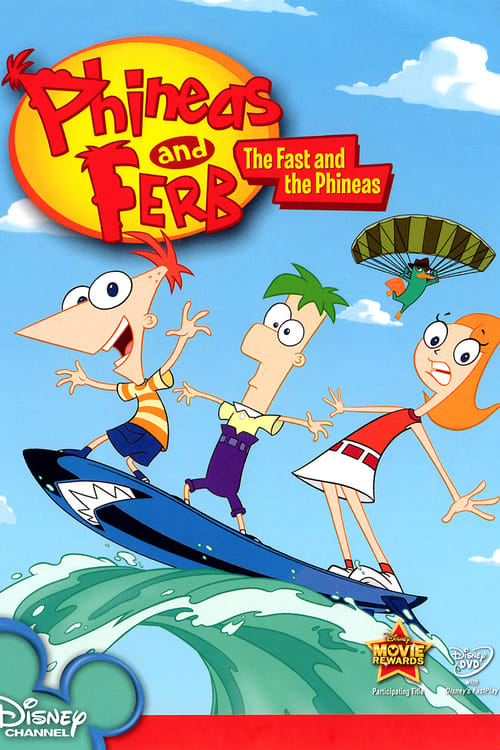 Movie poster for Phineas and Ferb: The Fast and the Phineas (2008)