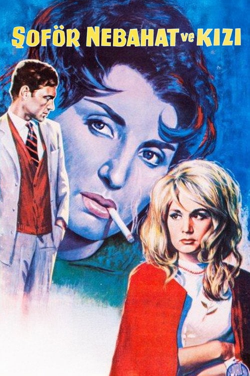 Movie poster for Şoför Nebahat ve Kızı (1964)