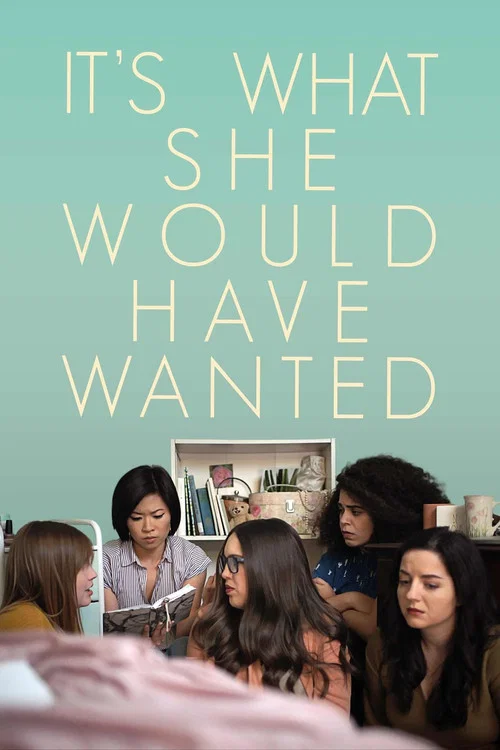 Movie poster for It's What She Would Have Wanted (2020)