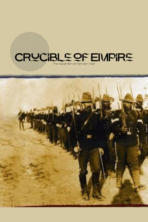 Movie poster for Crucible of Empire: The Spanish-American War (1999)