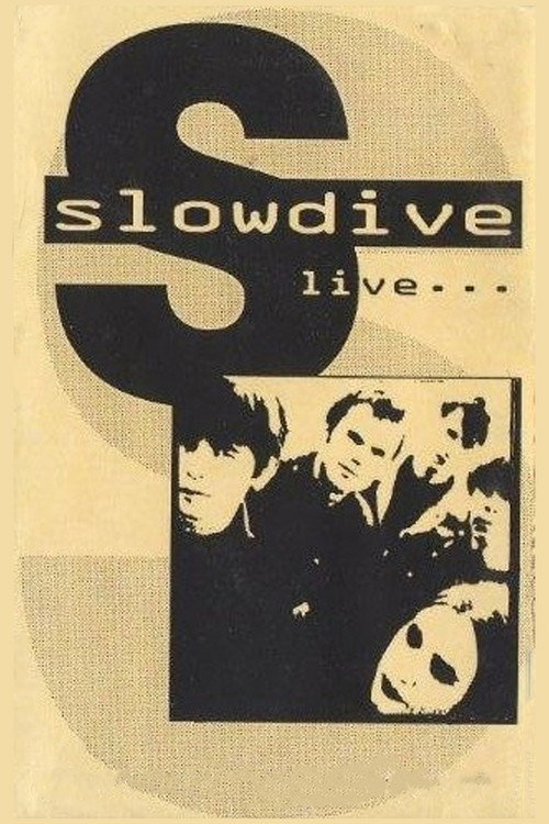 Movie poster for Slowdive: Live in Eindhoven (1993)