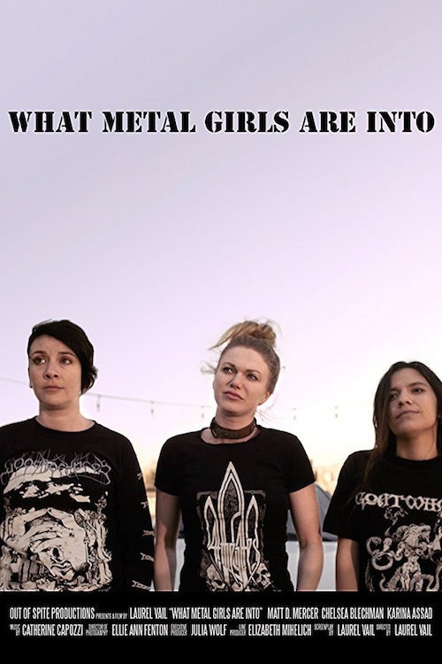 Movie poster for What Metal Girls Are Into (2017)