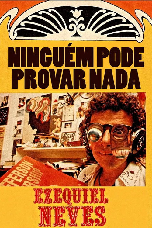 Movie poster for Ninguém Pode Provar Nada: A Inacreditável História de Ezequiel Neves (2025)