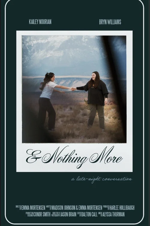 Movie poster for & Nothing More (2025)