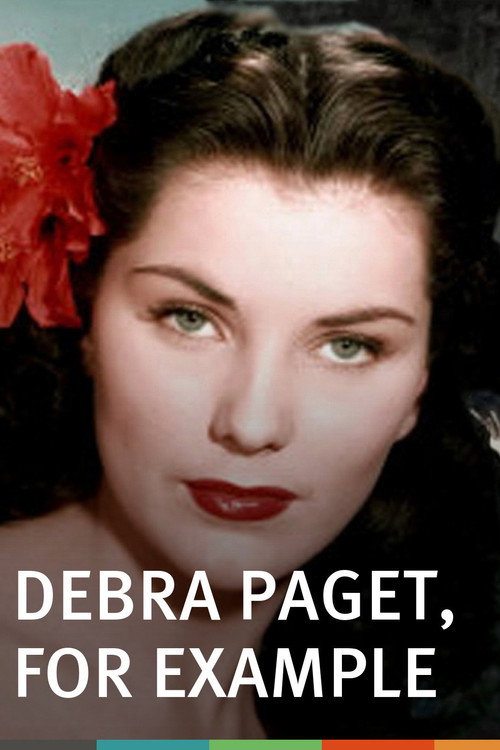 Movie poster for Debra Paget, For Example (2016)