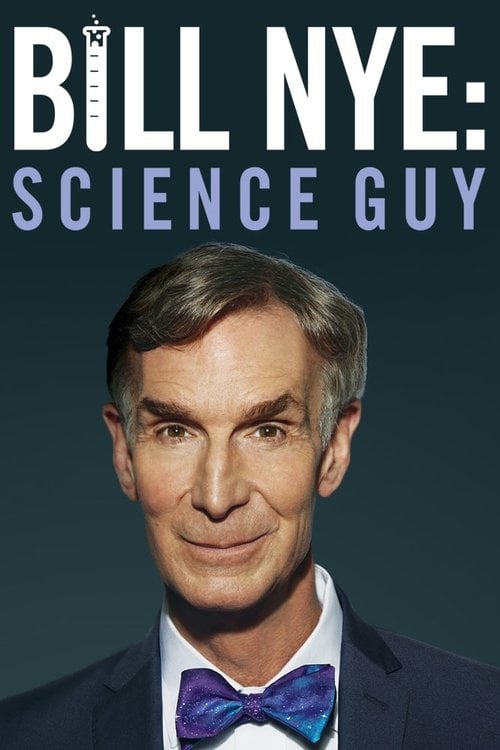 Movie poster for Bill Nye: Science Guy (2017)
