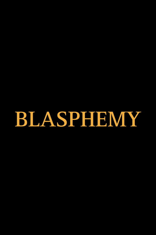 Movie poster for Blasphemy (2022)