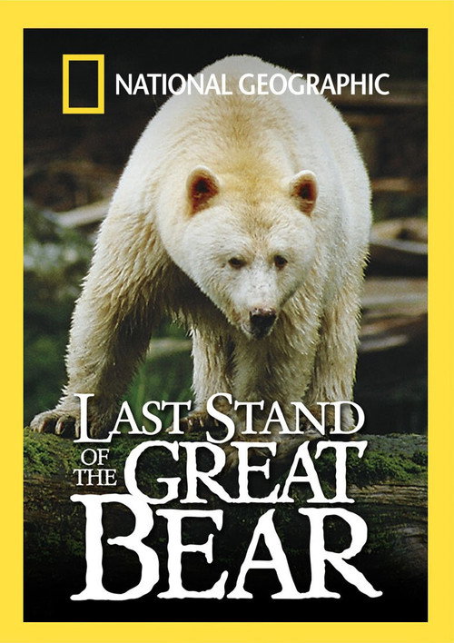 Movie poster for Last Stand of the Great Bear (2004)