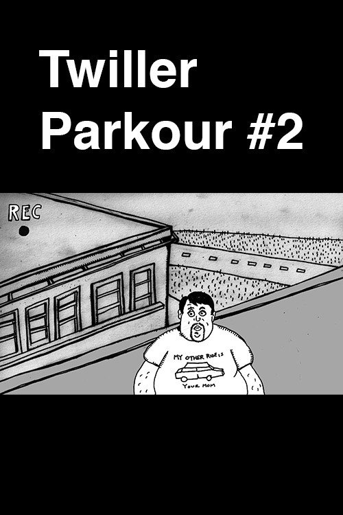 Movie poster for Twiller Parkour #2 (2014)