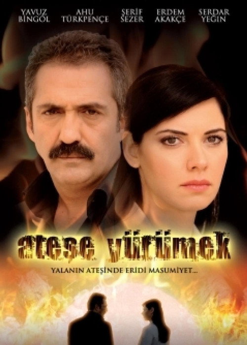 Ateşe Yürümek poster