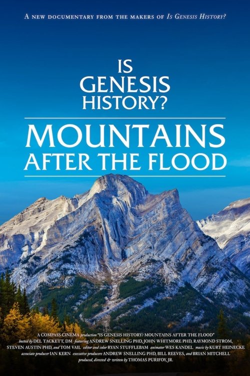 Movie poster for Is Genesis History? Mountains After the Flood (2023)