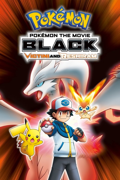 Movie poster for Pokémon the Movie: Black - Victini and Reshiram (2011)