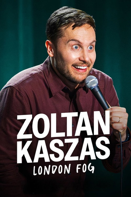 Movie poster for Zoltan Kaszas: London Fog (2025)