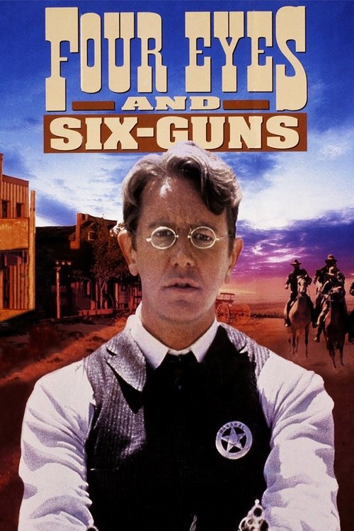 Movie poster for Four Eyes and Six-Guns (1992)